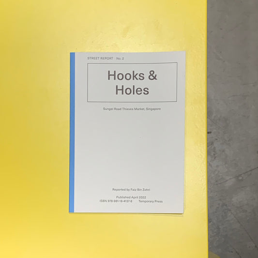 Street Report No.2 Hooks & Holes